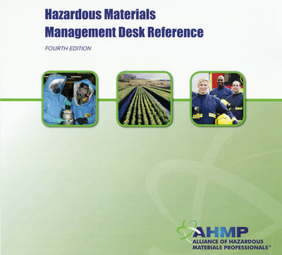 AHMP Hazardous Materials Management Desk Reference, 4th Edition 2020