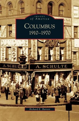Richard E. Barrett | Columbus | Buch | Englisch (2006) | : 1910-1970 | Gebunden
