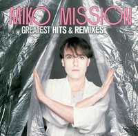 Miko Mission: Greatest Hits & Remixes - - (Cd / G)