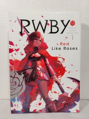 RWBY #1 Red Like Roses | Official Manga Anthology | Viz Media
