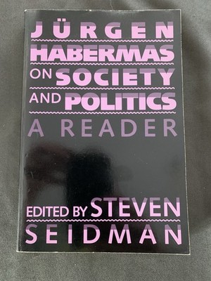 Jürgen Habermas on Society & Politics by Seidman, Beacon Press, Paperback
