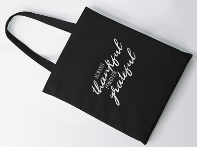 Always Thankful Forever Grateful Tote Bag Shopping Grocery Reusable Canvas Bag
