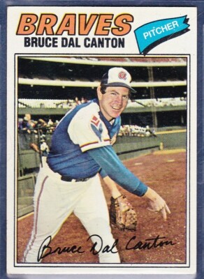1977 Topps Baseball Card - Bruce Dal Canton #114 - Atlanta Braves