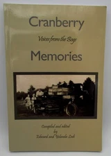 Cranberry Memories Voices from the Bogs
