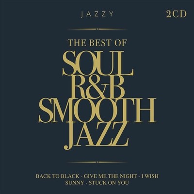 Audio Cd - Best Of Soul R&B Smooth Jazz (The) / Various (2 Cd)  - Azzurra Music 