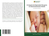 O Impacto Da DepressãO PóS-Parto No Desenvolvimento Infantil Oliveira (U. A.)