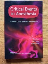 Critical Events In Anesthesia:A Clinical Guid...