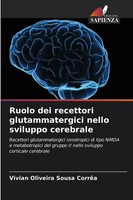 Vivian Oliveira Sousa CorrêA | Ruolo Dei Recettori Glutammatergici Nello...