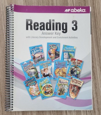 Abeka 3rd Grade Reading Answer Key with Literary Devt. And Enrichment Activities