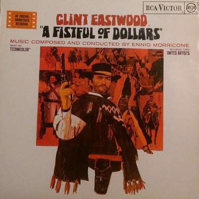 Ennio Morricone - A Fistful Of Dollars (An Original Soundtrack