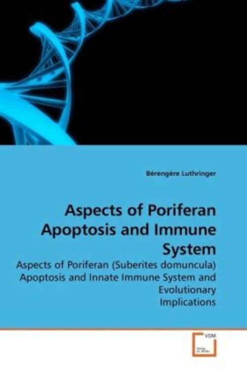 Bérengère Luthringer | Aspects Of Poriferan Apoptosis And Immune