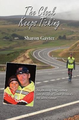 The Clock Keeps Ticking by Sharon Gayter (Paperback, 2010)