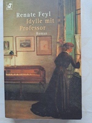 Idylle mit Professor von Renate Feyl (2000, TB)