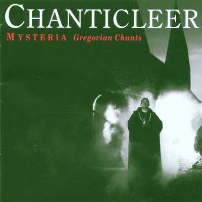 Chanticleer, Mysteria: Gregorian Chants, audioCD