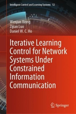 Xiong - Iterative Learning Control for Network Systems Under Constrain - X555z