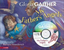 My Father's Angels by Gloria Gaither