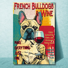French Bulldog Wine Magnet Large 4x6 Size Funny Retro Comic style bull dog metal