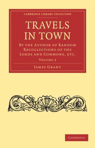 Travels in Town Grant Paperback Cambridge University Press Volume 2