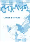 Caramel 1 - Schreibheft', Nadja Döring und Friedrich Vermeersch