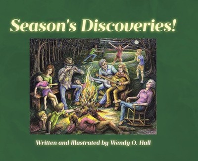 Season's Discoveries! - Written|Wendy O Hall, Illustrated - Good - See condi...