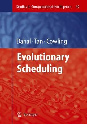 Keshav Dahal (u. a.) | Evolutionary Scheduling | Buch | Englisch (2007) | xi