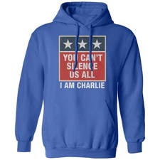 You Cant Silence Us All I Am Charlie - Kirk Tribute Unisex Hooded Sweatshirt