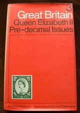 Stanley Gibbons GB Elizabeth II Pre-decimal Specialised Catalogue 4th Edition
