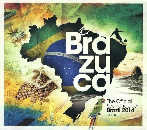 Various Artists Brazuca (The Official Soundtrack of Brazil 2014) CD set Mexico
