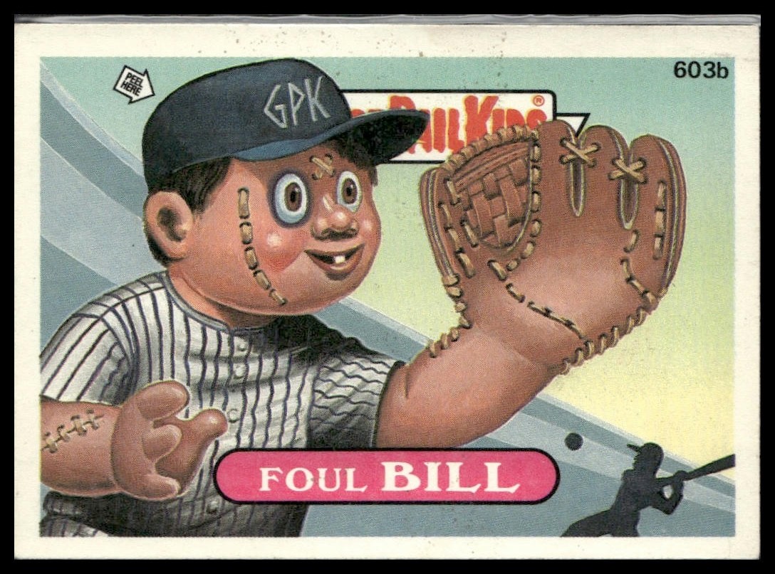 Foul BILL #603b 1988 Garbage Pail Kids trading card — raw and PSA graded price guide