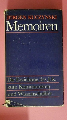 198965 Jürgen Kuczynski MEMOIREN die Erziehung d. J. K. z. Kommunisten u.