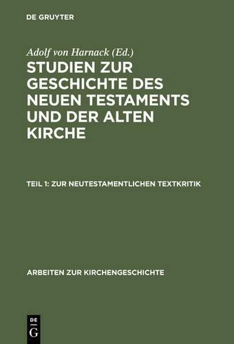 Adolf Harnack Zur Neutestamentlichen Textkritik (Hardback)