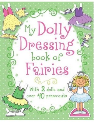 NEW MY  DOLLY DRESSING book of FAIRIES with 2 DOLLS and 50 PRESS OUTS
