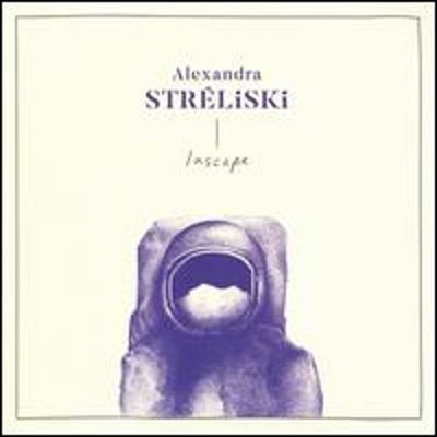 Inscape by Alexandra Stréliski: New