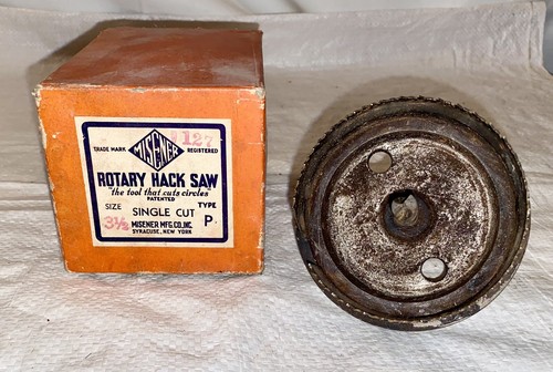 VINTAGE MISENER MFG SIZE 3-1/2 ROTARY HACK SAW DRILL HOLE SAW ATTACHMENT