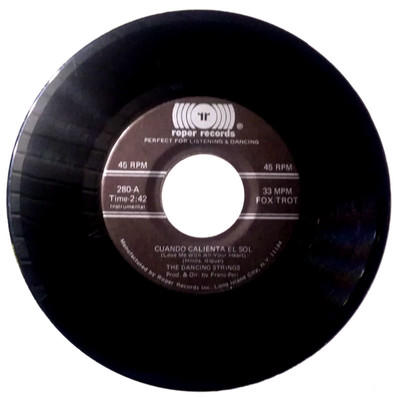 THE DANCING STRINGS - Cuando Caliente El Sol/Lovers Concerto- Vinyl 45rpm  Roper