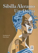 Libri Sibilla Aleramo - Una Donna
