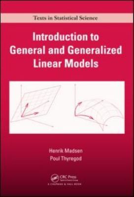 Introduction to General and Generalized Linear Models (Chapman & Hall/CRC Texts 