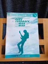 Fuzz Feedback & Wah Wah Jimi Hendrix Reference Library Player's guide