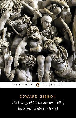 The History of the Decline and Fall of the Roman Empire by Edward Gibbon...