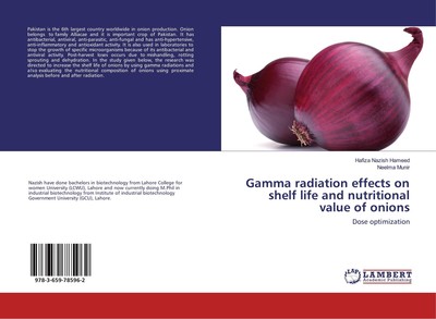 Gamma radiation effects on shelf life and nutritional value of onions Hafiza Naz