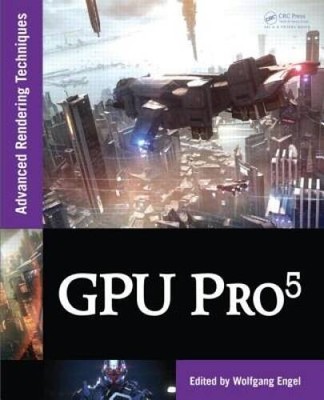 GPU Pro 5: Advanced Rendering Techniques - Hardcover By Engel, Wolfgang - GOOD