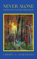 Cheryl S. Hartmann | Never Alone | Taschenbuch | Englisch (2025) | Friesenpress