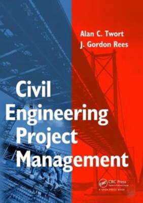 Civil Engineering Project Management by Alan Twort: New