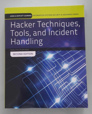 Hacker Techniques, Tools, And Incident Handling - Sean-Philip Oriyano