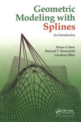 Geometric Modeling with Splines : An Introduction Hardcover