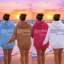 Graphic Quote Hoodie Unisex Pulover Sweatshirt Romantic Gift Dear Person Behind