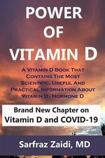 Power Of Vitamin D: A Vitamin D Book That Contains The Most Scientific, Usef...