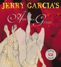 Jerry Garcia's Amazing Grace - Hardcover By Newton, John - GOOD
