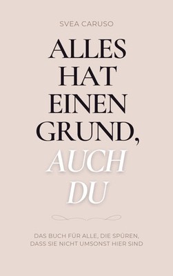 Alles hat einen Grund, auch du | Svea Caruso | Taschenbuch | Deutsch | 2026