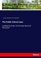 Louisiana Department Of Education | The Public School Laws | Taschenbuch (2017)
